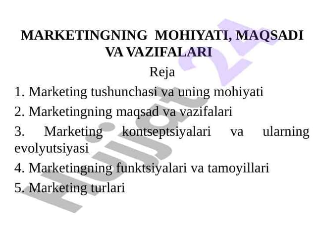MARKETINGNING  MOHIYATI, MAQSADI VA VAZIFALARI 