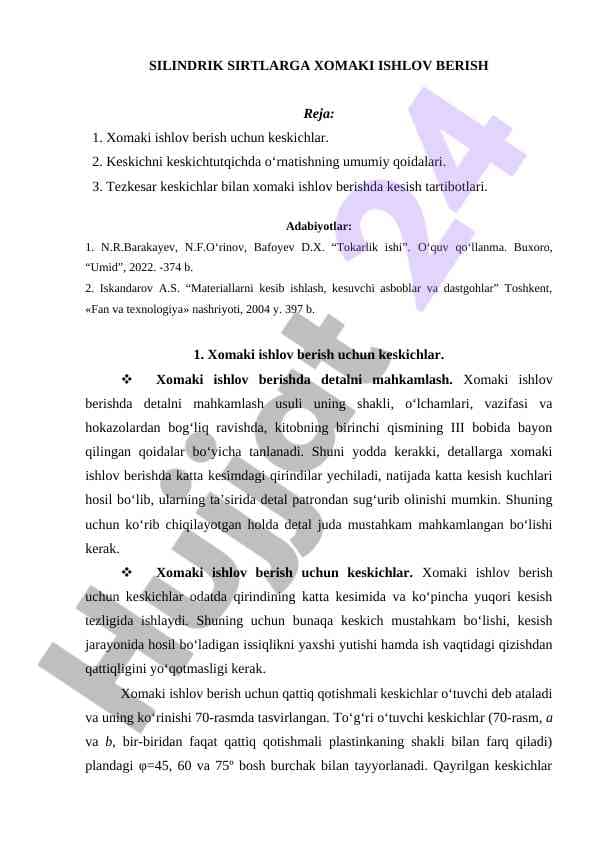 SILINDRIK SIRTLARGA XOMAKI ISHLOV BERISH