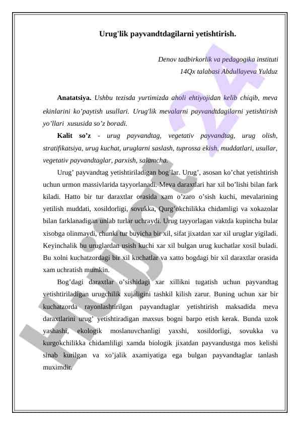 Urug'lik payvandtagilarni yetishtirish usullari