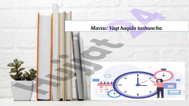 Vaqt haqida tushuncha