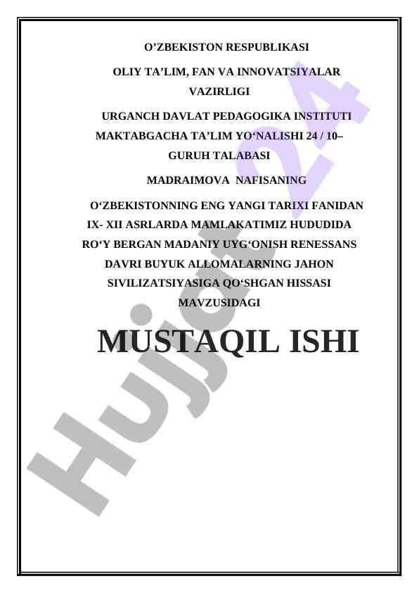 IX-XII asrlarda madaniy uyg‘onish davrida buyuk allomalarning civilizatsiyasi
