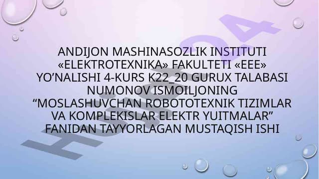 Moslashuvchan robototexnik tizimlar va gilyatina elektr yuritmalari