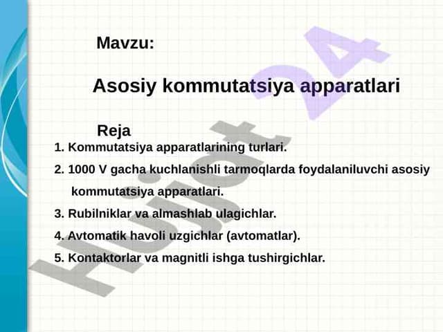 Asosiy Kommutatsiya Apparatuslari va Ularning Turlari