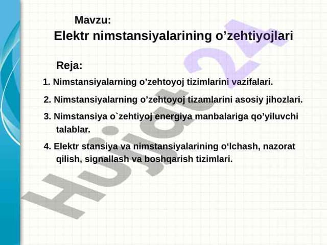 Elektr nimstansiyalarining o'zehtiyoj tizimlarining vazifalari