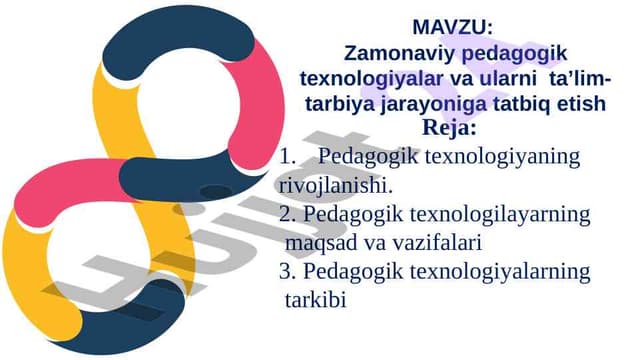 Pedagogik texnologiyaning maqsdagi vazifalari bilan tanishish.