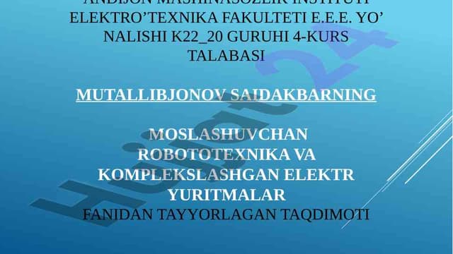 Robototexnik komplektlari tasviri va elektr yuritmalari