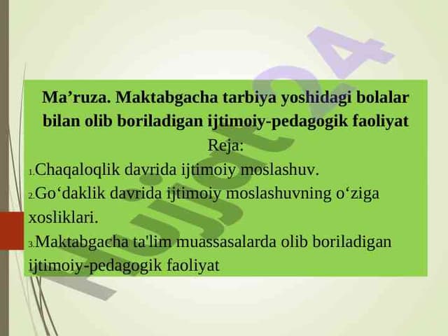 Maktabgacha tarbiya yoshidagi bolalar bilan olib boriladigan ijtimoiy-pedagogik faoliyat