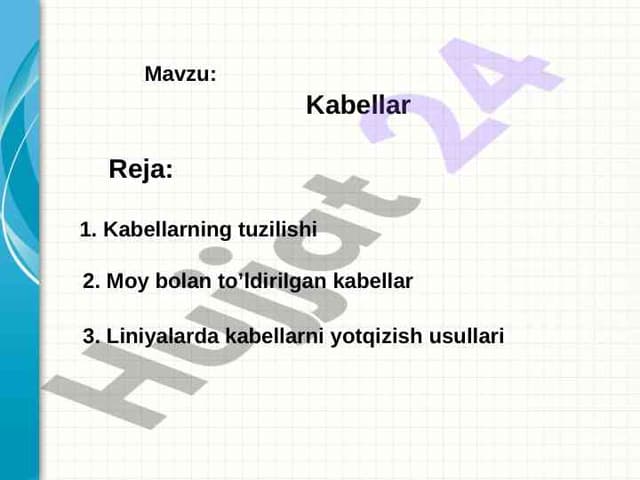Kabellar: tuzilishi va turlari