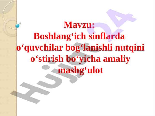 Boshlang‘ich Sinflarda O‘quvchilar Bog‘lanishli Nutq