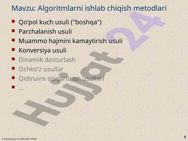 Algoritmlarni ishlab chiqish metodlari