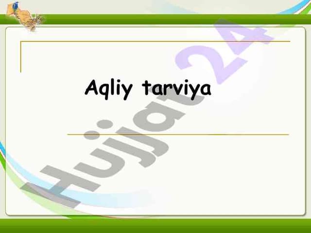 Aqliy tarviya va Dunyoqarash
