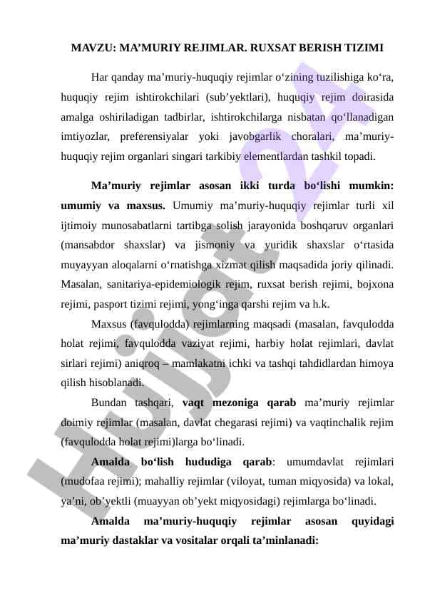 MA’MURIY REJIMLAR. RUXSAT BERISH TIZIMI