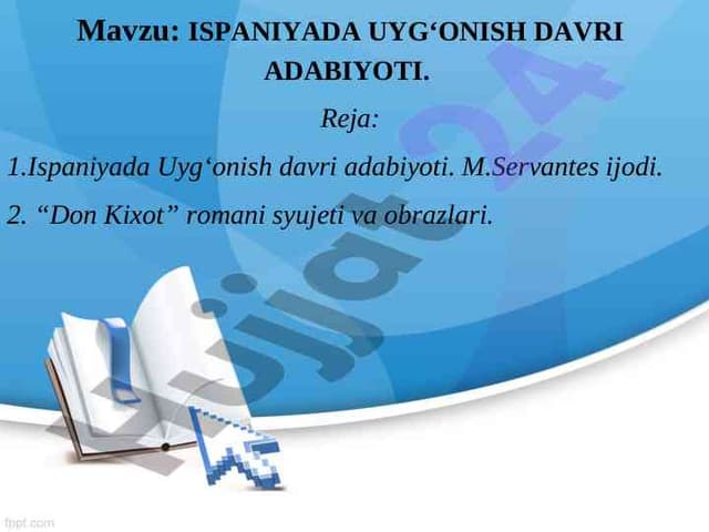 ISPANIYADA UYG‘ONISH DAVRI ADABIYOTI