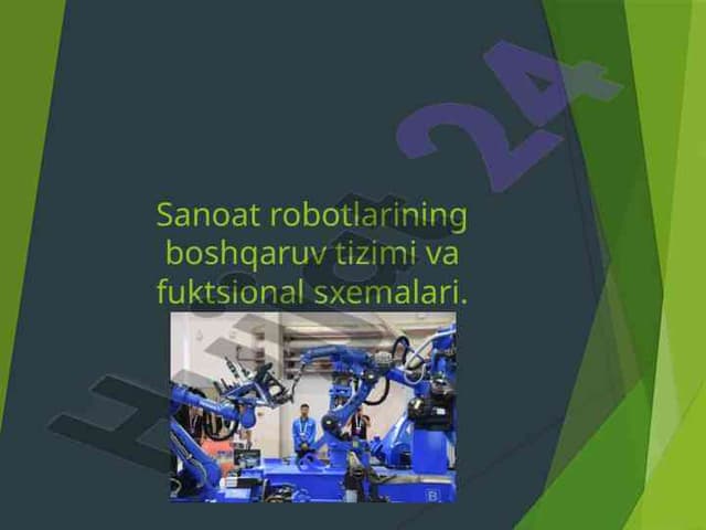 Sanoat robotlarining boshqaruv tizimi va funksionallar