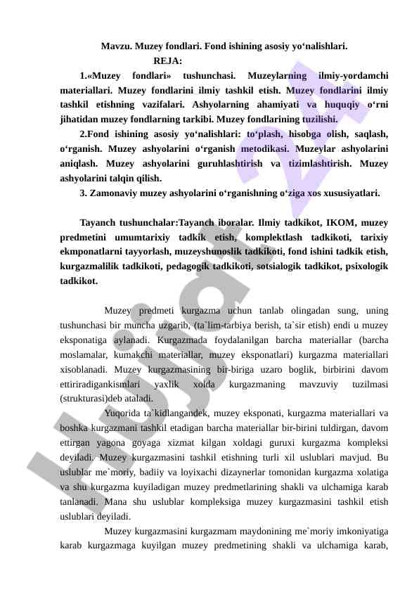 Muzey fondlari va fond ishining asosi yo'nalishlari asosidan referat.