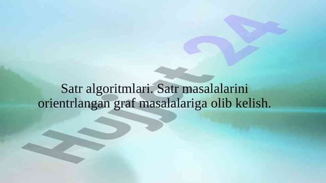 Satr algoritmlari. Satr masalalarini orientrlangan graf masalalariga olib kelish
