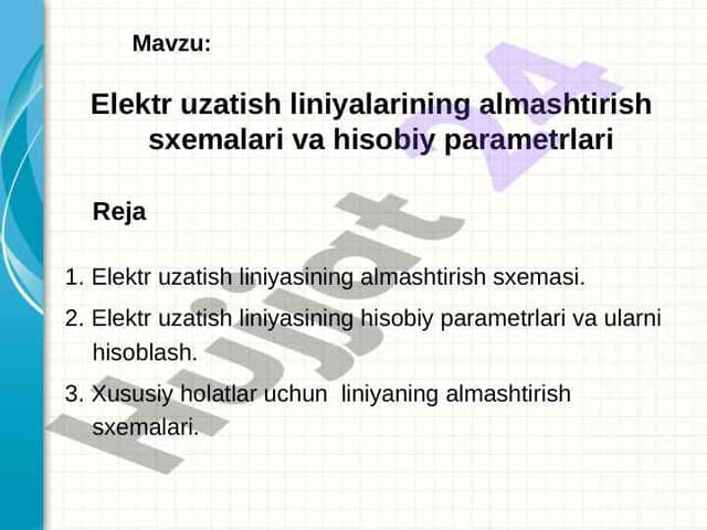 Elektr uzatish liniyalarining almashtirish sxemalari