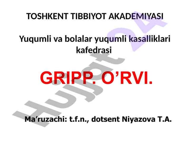 GRIPP va O'RVI haqida ma'lumot