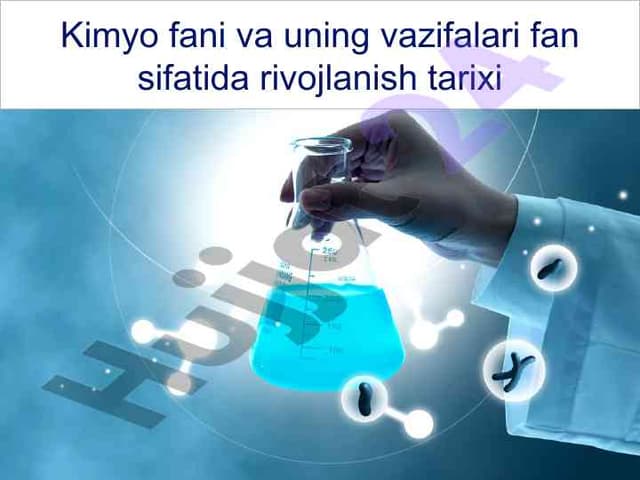 Kimyo fani va uning vazifalari