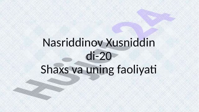 Shaxs va uning faoliyati