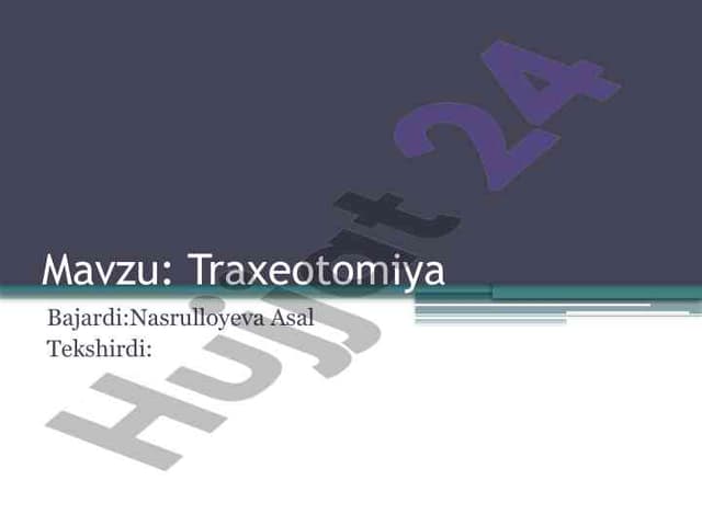 Traxeotomiya va uning turlari